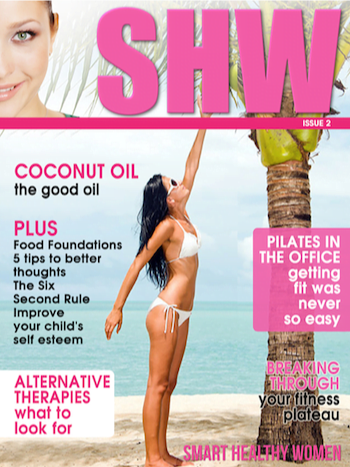 Past Issues 55 Smart Healthy Women Magazine Issue 2