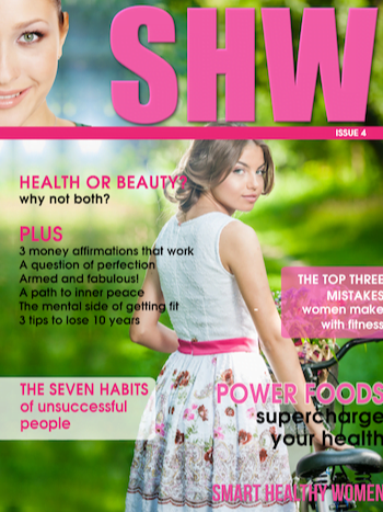 Past Issues 53 Smart Healthy Women Magazine Issue 4