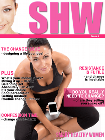 Past Issues 51 Smart Healthy Women Magazine Issue 6